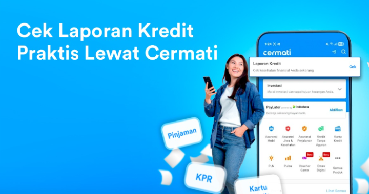 Cermati Luncurkan Fitur Laporan Kredit Untuk Lindungi Data Finansial Masyarakat